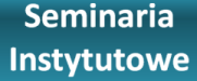 Seminarium instytutowe 8 listopada - wymagania normy ISO 17025